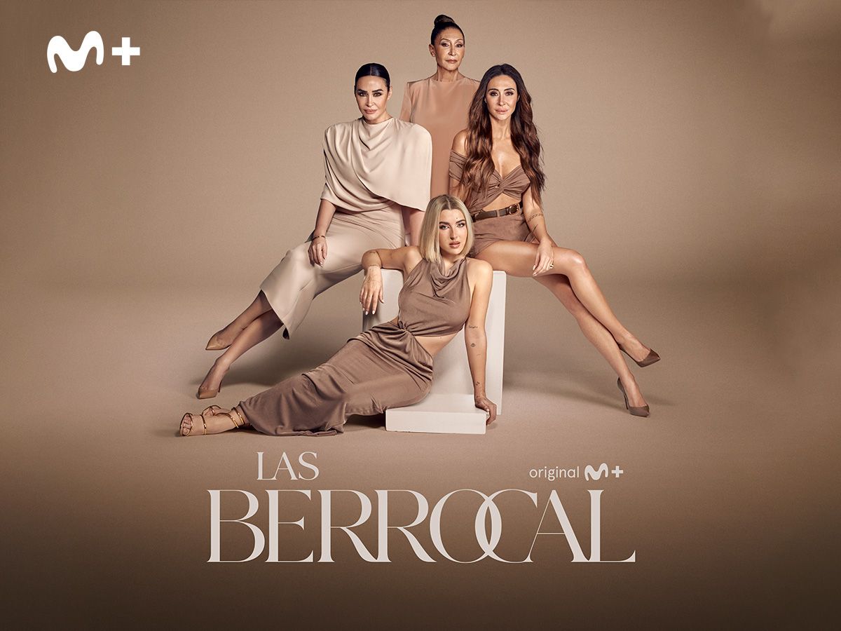 LAS BERROCAL en Movistar Plus+ LAS BERROCAL en Movistar Plus+